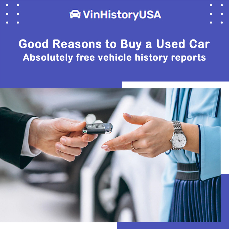 Good Reasons to Buy a Used Car