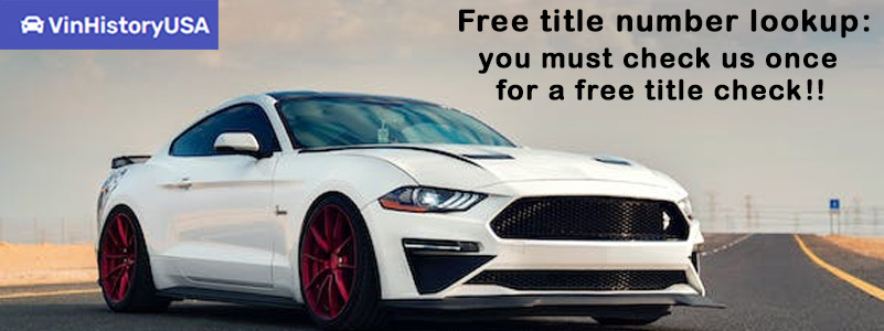 Free title number lookup: you must check us once for a free title check!!