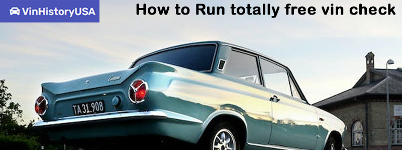 How to Run totally free vin check